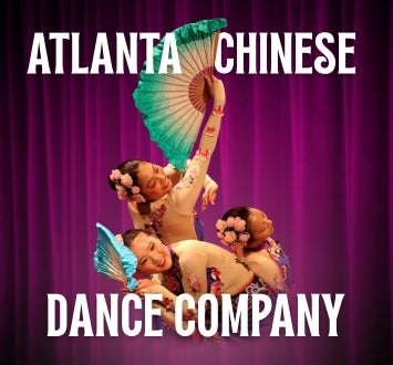 More Info for Chinatown Memories – (Atlanta Chinese Dance Company)