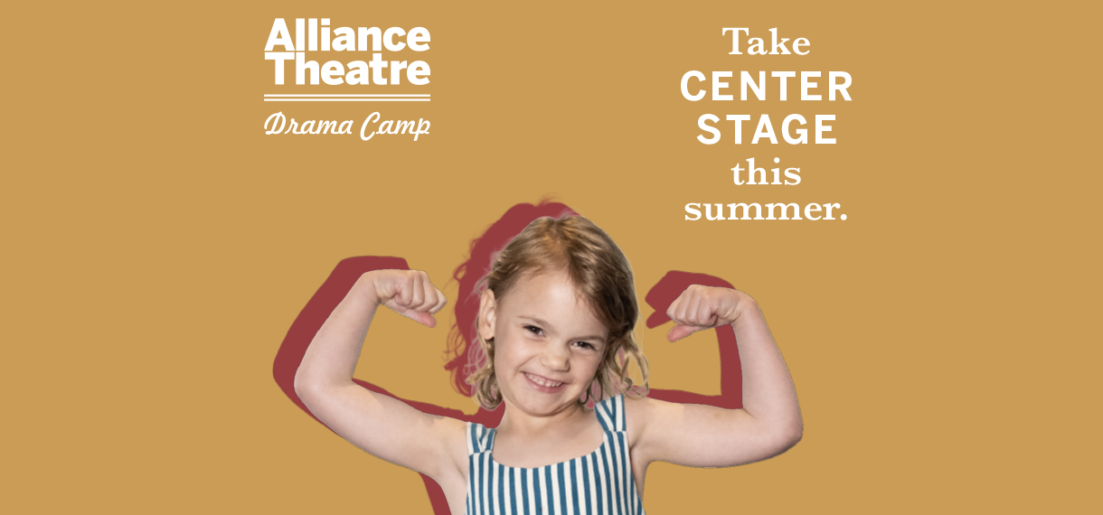 Alliance Theatre - Summer Break Camp