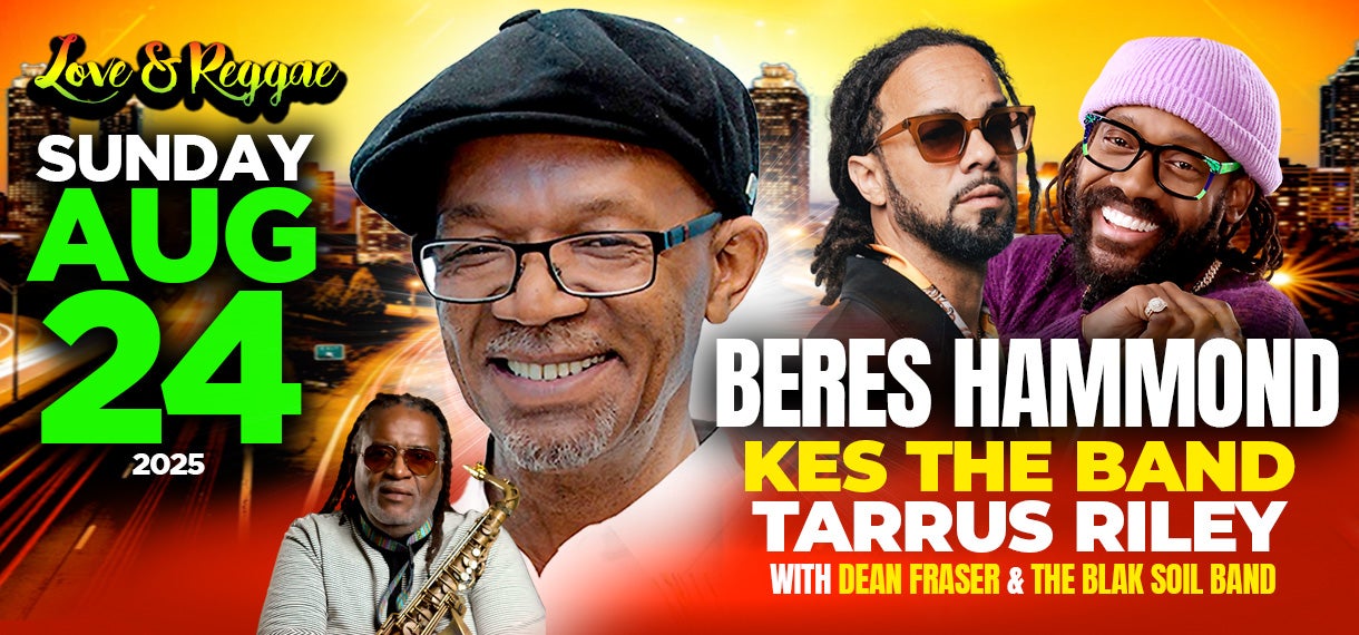 Beres Hammond, Kes The Band, Tarrus Riley, Dean Fraser