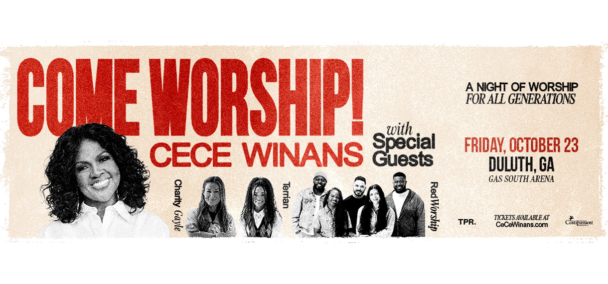 CeCe Winans - COME WORSHIP! Tour