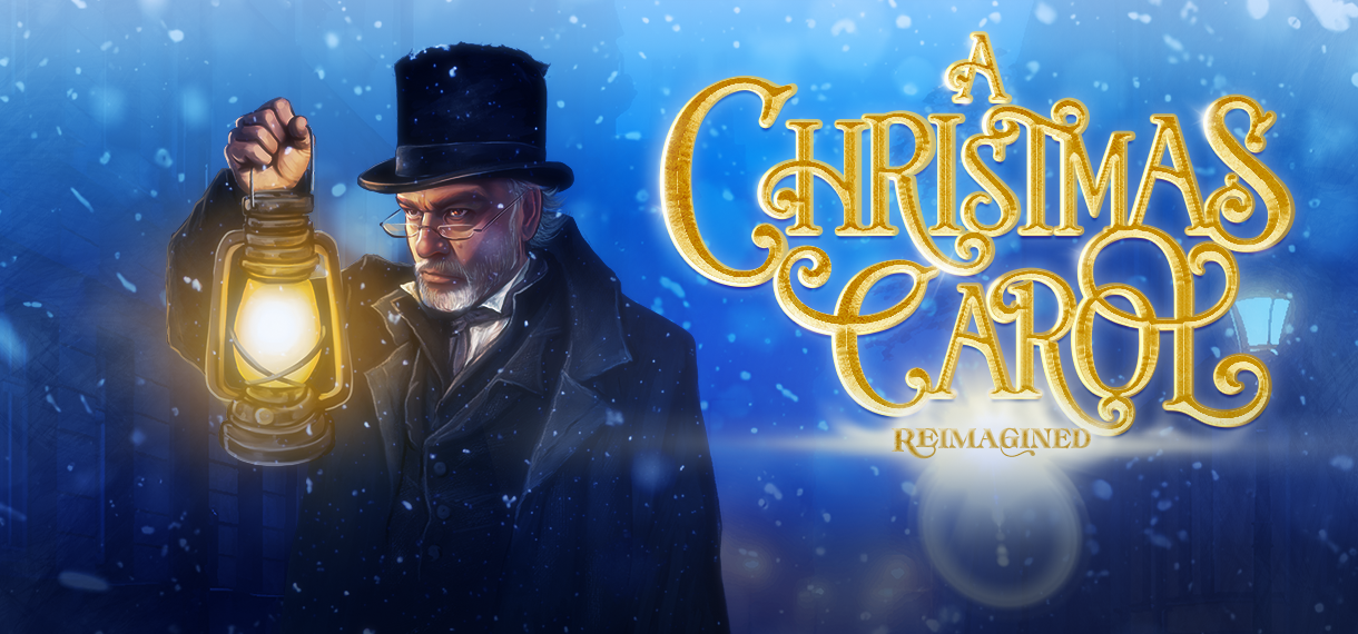 A Christmas Carol Reimagined