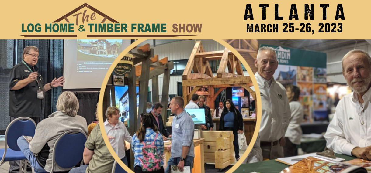 The Log Home & Timber Frame Show