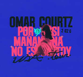 More Info for Omar Courtz: Por Si Mañana No Estoy USA Tour