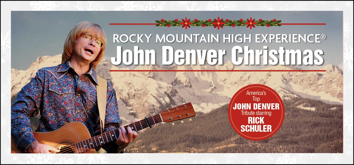 Rocky Mountain High Experience: A John Denver Christmas